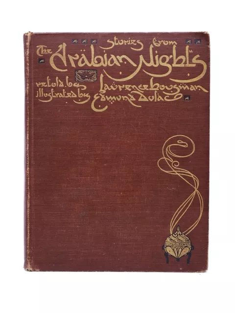 Stories From The Arabian Nights Laurence Housman Edmund Dulac First Edition 1907