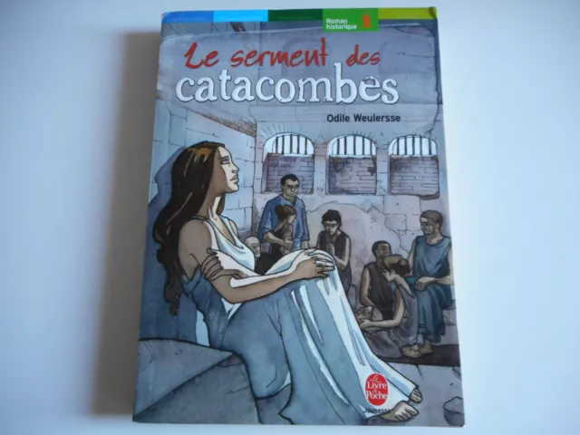 Livre De Poche - Le Serment Des Catacombes - Odile Weulersse