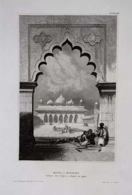 Moti Masjid Pearl Mosque Agra Fort India Indien Ansicht Stahlstich view 1840