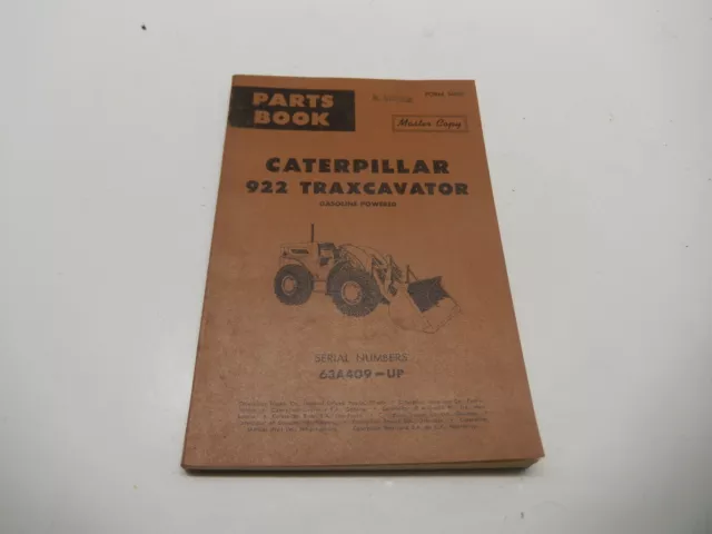 Vintage Cat Caterpillar 922 Traxcavator 63A409-Up Parts Book Catalog