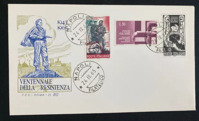 1965 Napoli Italy  First Day Cover FDC 20th Anniversary Of The Resistance