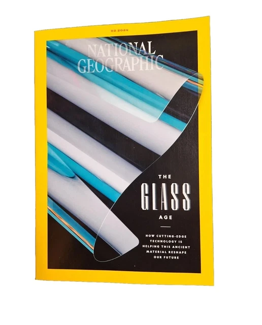 NATIONAL GEOGRAPHIC MAGAZINE.. February 2024 Issue.. The Glass Age