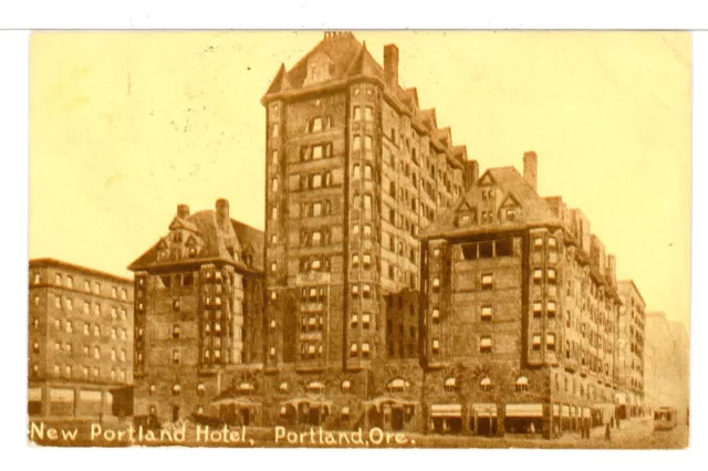 1912 -The New Portland Hotel, Portland OR a Southern Pacific RR Wonders Postcard