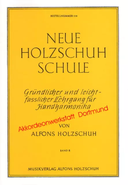 Neue Holzschuh Schule 2,Diatonische Hand- Harmonika, Book for diatonic accordion