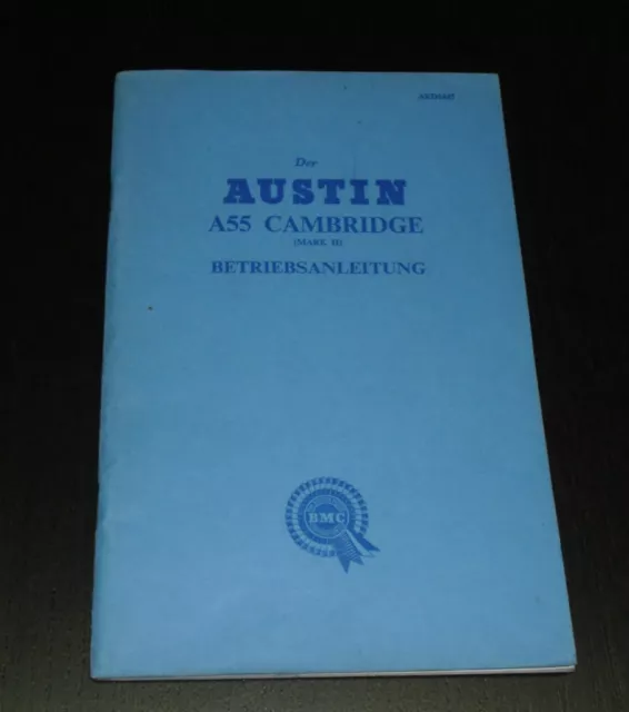 Betriebsanleitung Handbuch Austin A 55 Cambridge Mark II / Mk 2