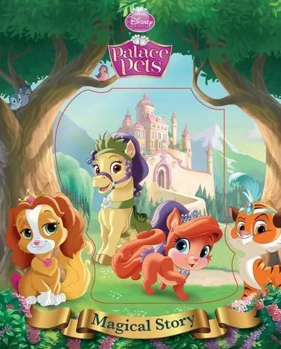 Disney Princess Palace Pets Magical Story (Disney Magical Story) By Disney