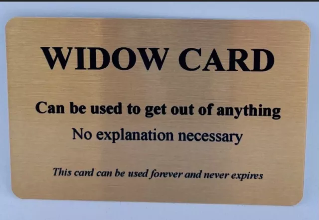 Widow card - Give The Gift Of Pulling The Widow Card