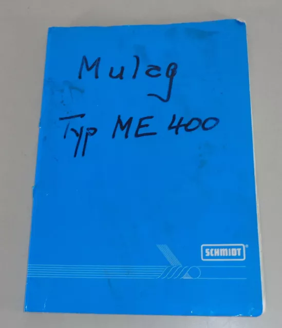 Betriebsanleitung Teilekatalog Mulag Böschungsmäher ME 400 auf Unimog U 600 1980