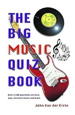 The Big Music Quiz Book, Van der Kiste, John, Used; Very Good Book