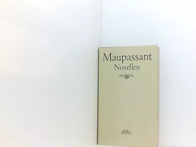 Guy de Maupassant Novellen 1882. Gersch, Christel: 661151028