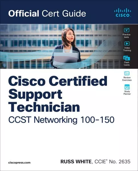 Cisco Certified Support Technician CCST Networking 100-150 Official Cert Guid...