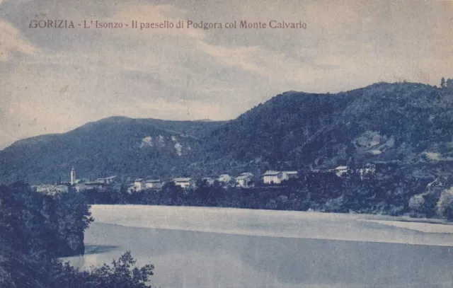 GORIZIA: L'Isonzo - il paesello di Podgora col Monte Calvario   1923