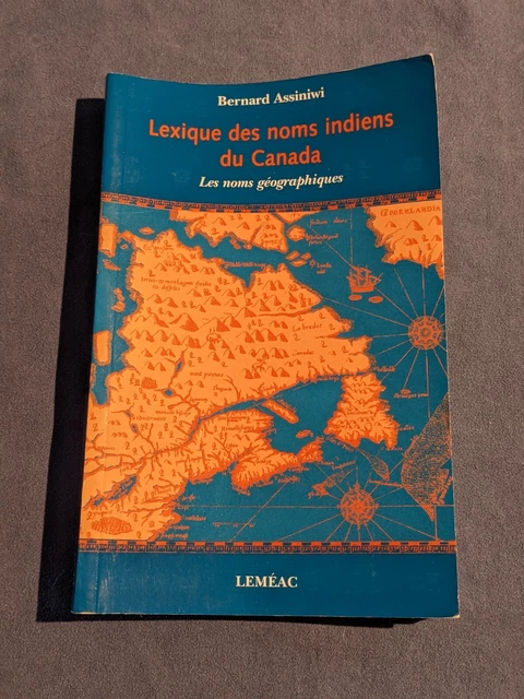 Les Indiens Rouges De Canada LEXIQUE DES NOMS Indiens Du Canada : Les Noms Géographiques 1996 Lemeac ...