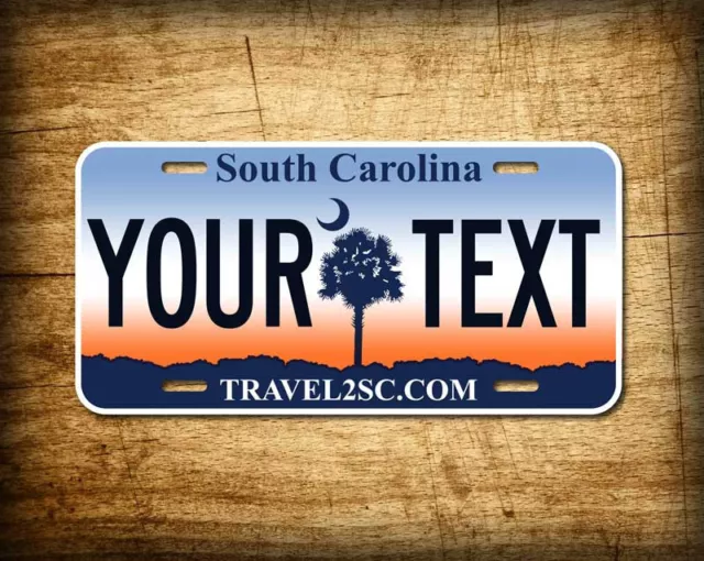 Personalized South Carolina License Plate vanity tag aluminum 6x12 CUSTOM TEXT