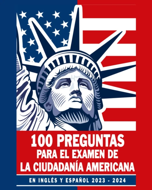 100 PREGUNTAS PARA la Ciudadania Americana 2022 2023 2025 en Ingles y