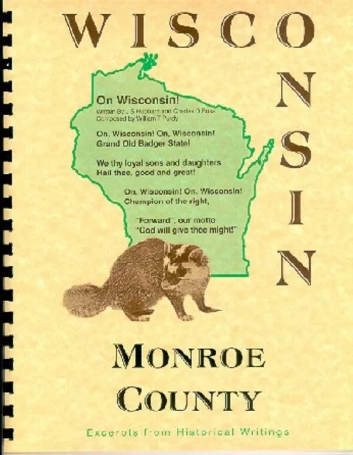 Monroe County Wisconsin History Biographies Sparta Tomah WI Mineral Springs New!