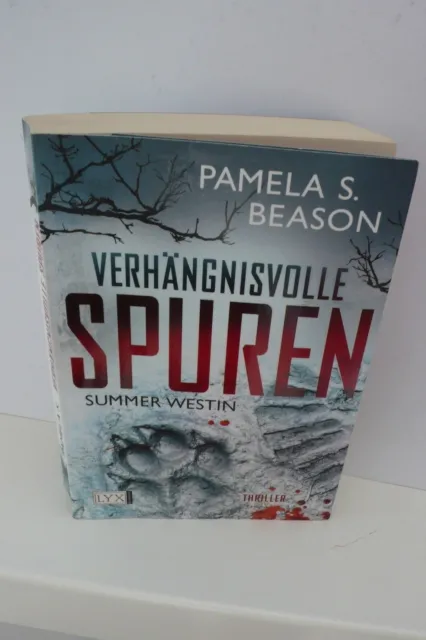 Buch Verhängnisvolle Spuren Summer Westin Pamela S.beason Thriller Krimi Tb !!!!
