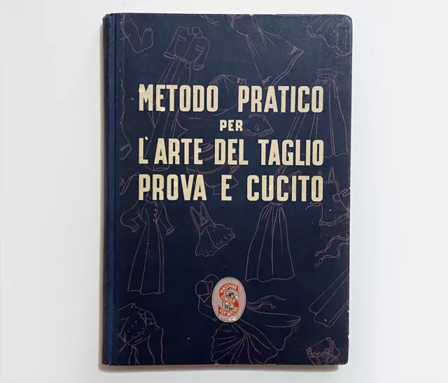 Metodo Pratico per L'Arte del Taglio Prova e Cucito Singer Macchine da Cucire