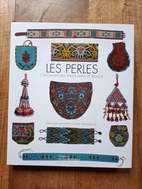 Les perles. L'artisanat des perles dans le monde, 600 illustrations, 2002.