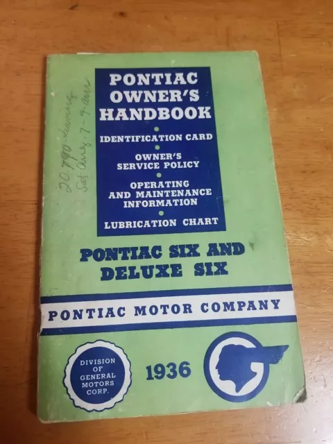 1936 Pontiac Six & DeLuxe Owners Manual Care & Operation With Lubrication Chart