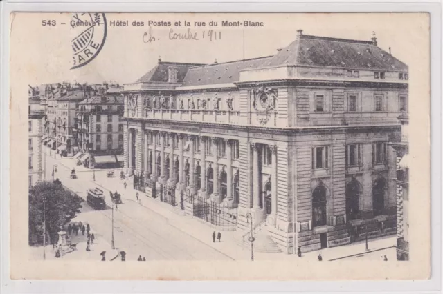 AK Geneve, Genf, Hotel des Postes, rue du Mont-Blanc 1911