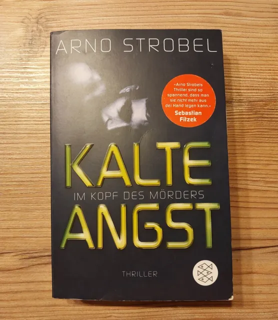 Im Kopf des Mörders - Kalte Angst von Arno Strobel, Taschenbuch