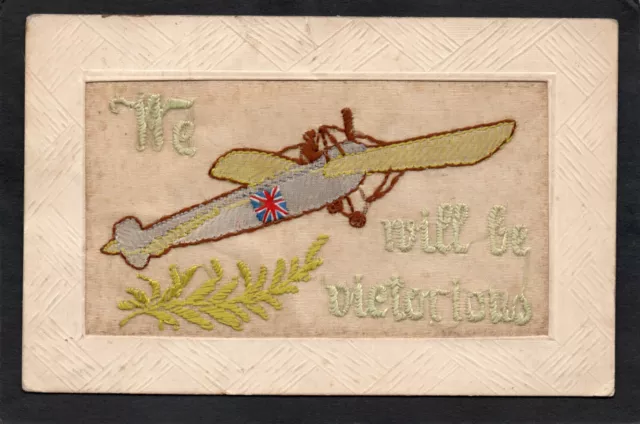 Postcard Silk Embroidered Aeroplane WW1 aviation We will be Victorious