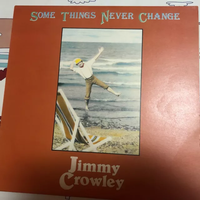 Jimmy Crowley - Some Things Never Change - Irish Folk LP