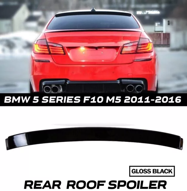 For Bmw 5 Series F10 11-16 M5 Rear Window Roof Spoiler Top Wing Gloss Black