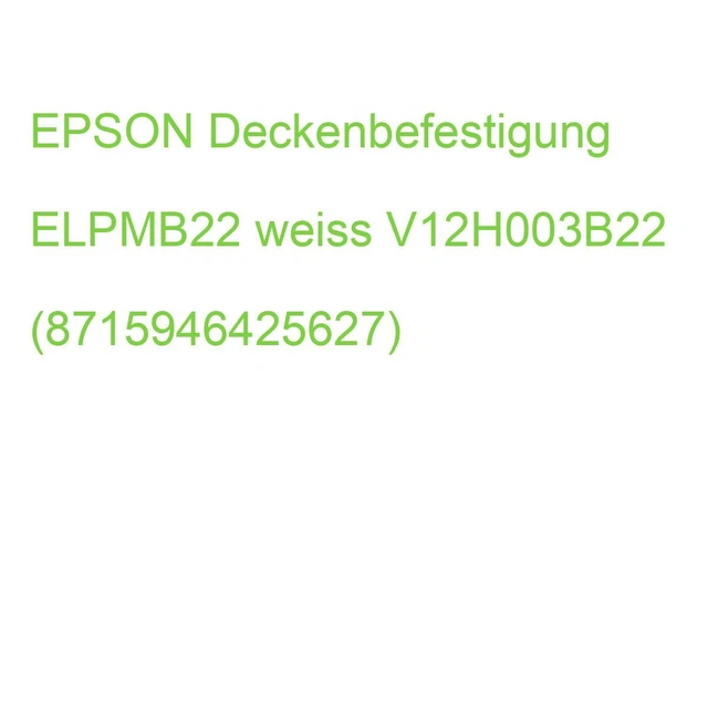 EPSON Deckenbefestigung ELPMB22 weiss V12H003B22 (8715946425627)