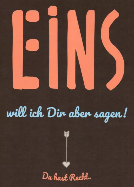Sprüchekarte Eins will ich dir aber sagen