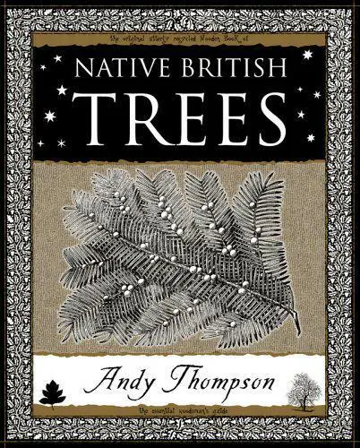 Einheimische britische Bäume (Holzbücher Geschenkbuch) von Andy Thompson, NEUES Buch, KOSTENLOS &