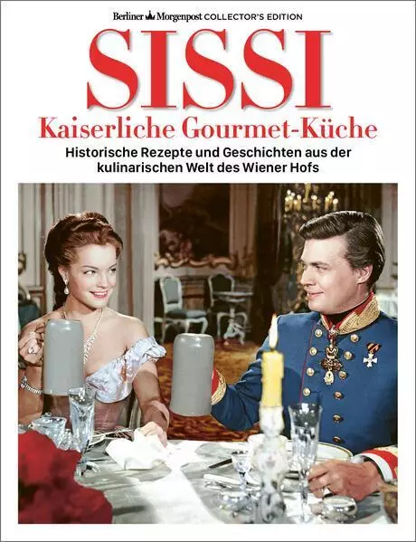 SISSI  Kaiserliche Gourmet-Küche