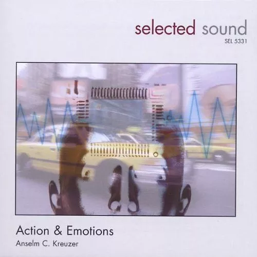 Anselm C. Kreuzer - Action & Emotions