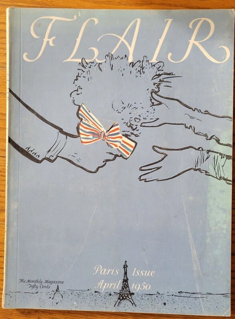 Flair Magazine-April 1950-Paris Issue-Fashion, Art, Literature, Vintage Ads Flair Magazine-April 1950-Paris Issue-Fashion, Art, Literature, Vintage Ads