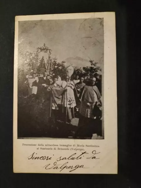 Processione Maria Santissima Santuario Belmonte Valperga Viaggiata 1904 Torino