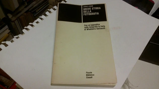 Keim, BREVE STORIA DELLA FOTOGRAFIA, Einaudi, 1976, 1mr22 Keim, BREVE STORIA DELLA FOTOGRAFIA, Einaudi, 1976, 1mr22
