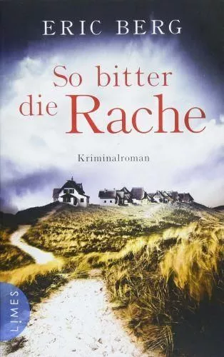 So bitter die Rache: Kriminalroman | Buch | Berg, Eric