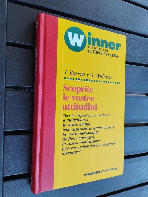 LIBRO Scoprite le Vostre Attitudini di J. Barrett e G. Williams DeAgostini 1994