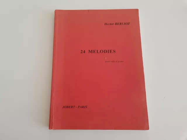 ♫ Partition SongBook - Hector Berlioz - 24 Mélodies Pour Voix Et Piano ♫
