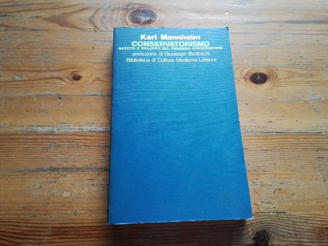 K. MANNHEIM, CONSERVATORISMO, Laterza, 29gn23