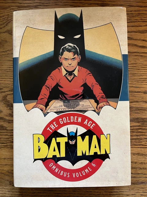 Batman: The Golden Age Omnibus #6 (DC Comics, 2018 February 2019)