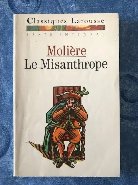 Le Misanthrope "Moliere" Classiques Larousse 1990 Texte Integral