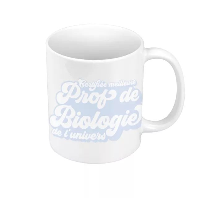 Tasse Céramique Mug Idée Cadeau Certifiée la meilleure Prof de Biologie de