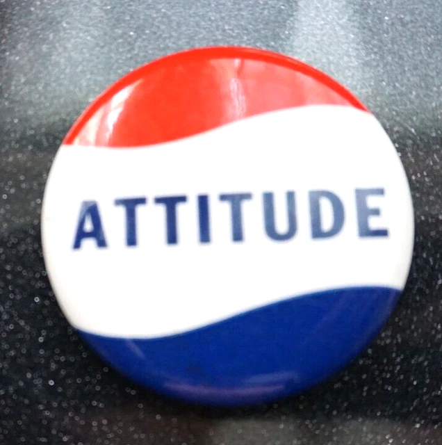 Vintage Pepsi-Cola ATTITUDE Pin Pepsi Red White Blue Logo Swirl Round 2.25"