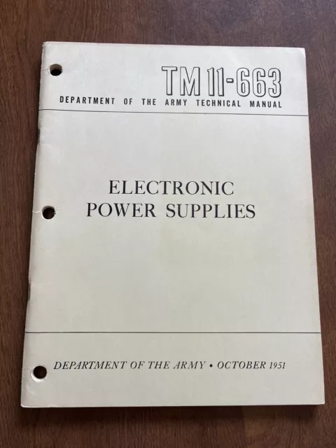 Electronic Power Supplies Department of the Army Tech Manual Oct 1951 TM 11-663