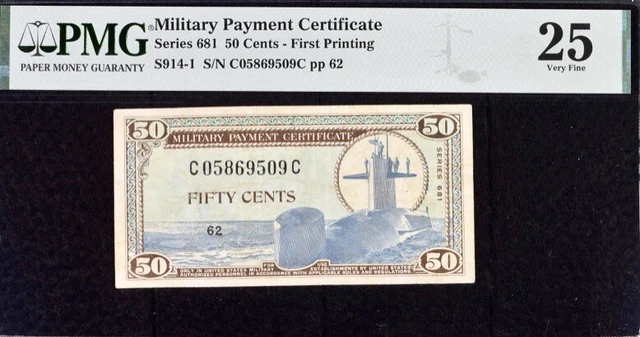 Military Payment Certificate 50c Series 681 First Printing PMG 25 VF Banknote