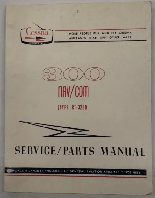 Cessna 300 NAV/COM Type RT-328D Service/Parts Manual-Original