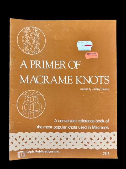 Libro De Colección 1976 Una IMPRIMACIÓN DE NUDOS DE MACRAME de Mickey Basket Nudos Más Populares