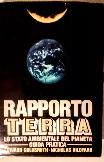 Goldsmith Edward, Hildyard Nicholas - RAPPORTO TERRA - CDE  1989